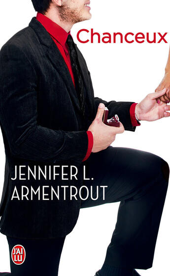 Couverture du livre « Chanceux » de Jennifer L. Armentrout aux éditions J'ai Lu