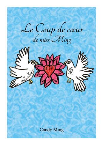 Couverture du livre « Le coup de coeur de miss ming » de Ming Candy aux éditions Books On Demand