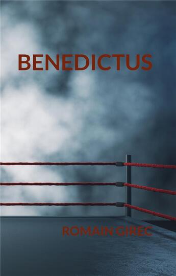 Couverture du livre « Benedictus » de Romain Girec aux éditions Books On Demand