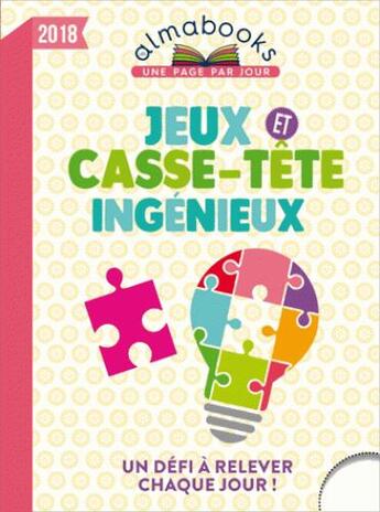 Couverture du livre « Almabook ; jeux et casse-tête ingénieux (édition 2018) » de Pascal Naud aux éditions Editions 365