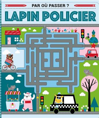 Couverture du livre « Lapin policier (coll. 1ers labyrinthes) » de Natalie Marshall aux éditions 1 2 3 Soleil