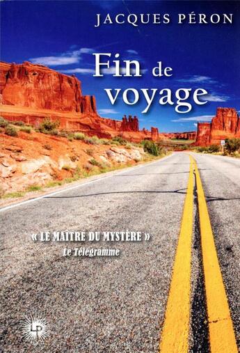 Couverture du livre « Fin de voyage » de Jacques Peron aux éditions Perseides