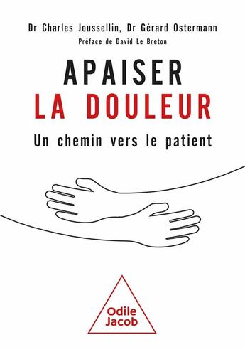 Couverture du livre « La douleur apaisée » de Gérard Ostermann aux éditions Odile Jacob