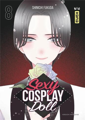 Couverture du livre « Sexy cosplay doll Tome 8 » de Shinichi Fukuda aux éditions Kana