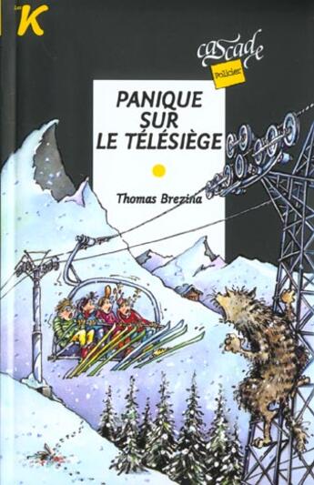 Couverture du livre « Panique sur le télésiège » de Thomas Brezina aux éditions Rageot