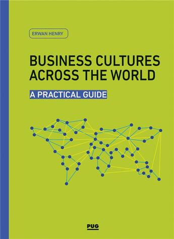 Couverture du livre « Business cultures across the world ; a practical guide » de Erwan Henry aux éditions Pu De Grenoble