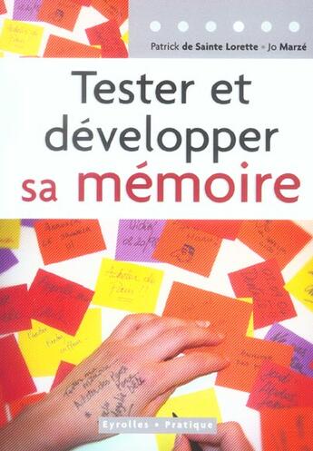 Couverture du livre « TESTER ET DEVELOPPER SA MEMOIRE » de De Sainte Lorette aux éditions Organisation