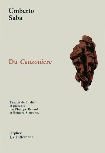 Couverture du livre « Du canzoniere » de Umberto Saba aux éditions La Difference