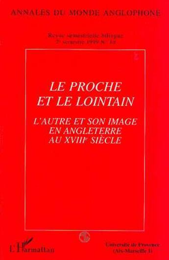 Couverture du livre « Le proche et le lointain ; l'autre et son image en Angleterre au XVIII siècle » de  aux éditions L'harmattan