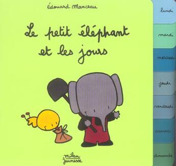 Couverture du livre « Petit elephant et les jours (le) » de Edouard Manceau aux éditions Milan