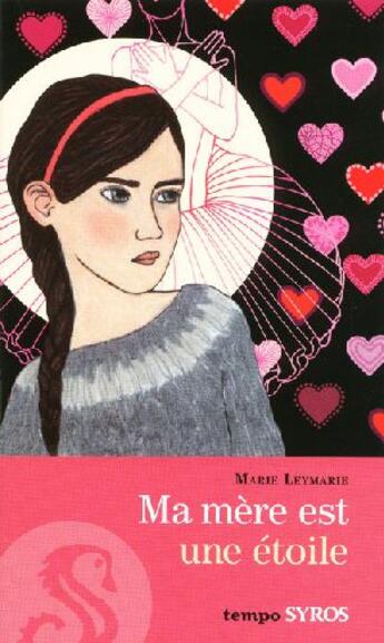 Couverture du livre « Ma mère est une étoile » de Leymarie/Green aux éditions Syros