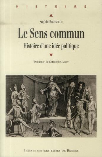 Couverture du livre « Le sens commun » de Christophe Jaquet et Sophia Rosenfeld aux éditions Pu De Rennes