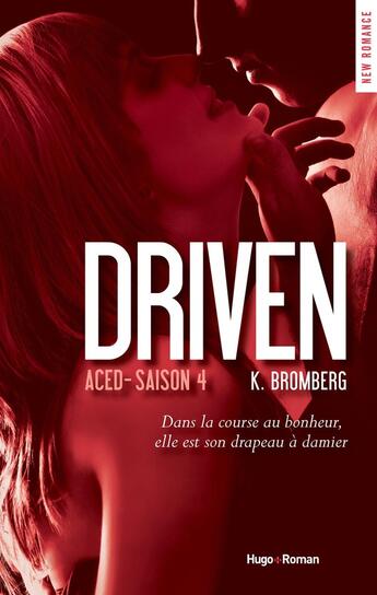 Couverture du livre « Driven Tome 4 : aced » de K. Bromberg aux éditions Hugo Roman