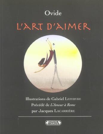 Couverture du livre « L'art d'aimer. ovide » de Ovide/Lefebvre. aux éditions Complexe