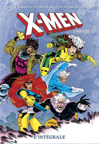 Couverture du livre « X-Men : Intégrale vol.35 : 1993 partie 4 » de Scott Lobdell et Fabian Nicieza et John Romita Jr aux éditions Panini