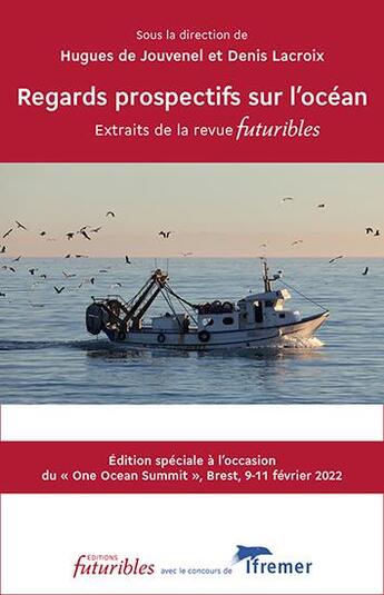 Couverture du livre « REGARDS PROSPECTIFS SUR L OCEAN. Extraits de la revue Futuribles : Extraits de la revue Futuribles » de Jouvenel/Lacroix aux éditions Futuribles