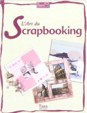 Couverture du livre « L'art du scrapbooking » de Siggi Schroeder aux éditions Tana