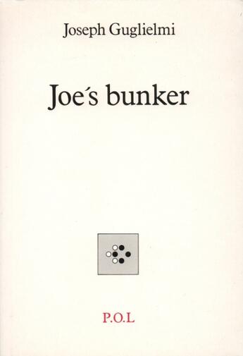 Couverture du livre « Joe's Bunker ; l'été 99 » de Guglielmi Joseph aux éditions P.o.l