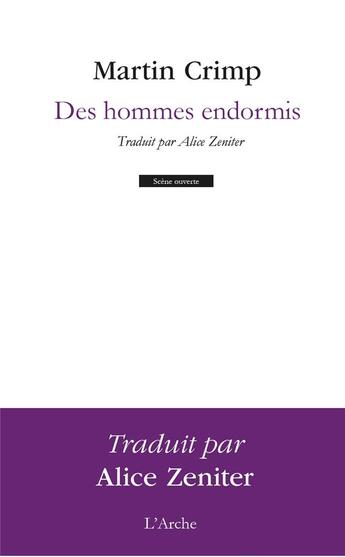 Couverture du livre « Des hommes endormis » de Martin Crimp aux éditions L'arche