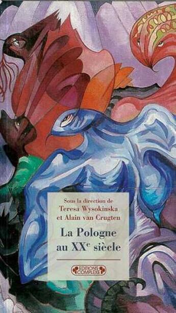 Couverture du livre « La pologne au xxe siecle » de Van Crugten. Al aux éditions Complexe