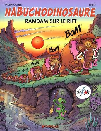 Couverture du livre « NAB ; les tribulations apeupréhistoriques de Nabuchodinosaure Tome 8 : ramdam sur le rift » de Herle et Roger Widenlocher aux éditions Dargaud