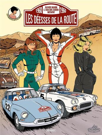 Couverture du livre « Les enquêtes auto de Margot Tome 2 : les déesses de la route » de Emilio Van Der Zuiden et Olivier Marin et Metapat aux éditions Paquet