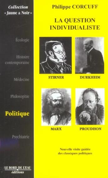 Couverture du livre « La Question Individualiste » de Philippe Corcuff aux éditions Bord De L'eau