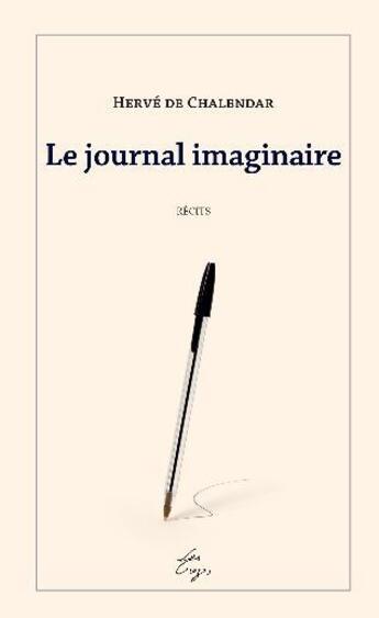 Couverture du livre « Le journal imaginaire » de Herve De Chalendar aux éditions Les Crozes