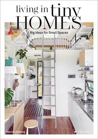 Couverture du livre « Living in tiny homes » de Marion Hellweg aux éditions Prestel