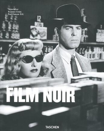 Couverture du livre « Film noir » de James Ursini et Alain Silver aux éditions Taschen