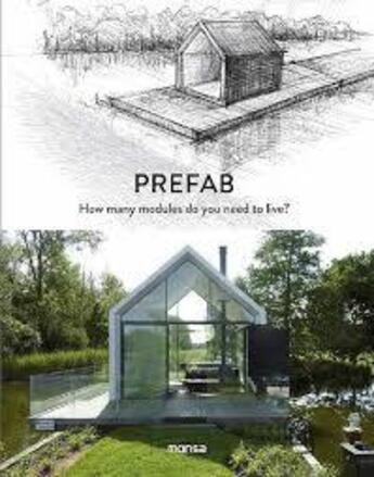 Couverture du livre « Prefab: how many modules do you need to live? » de  aux éditions Monsa