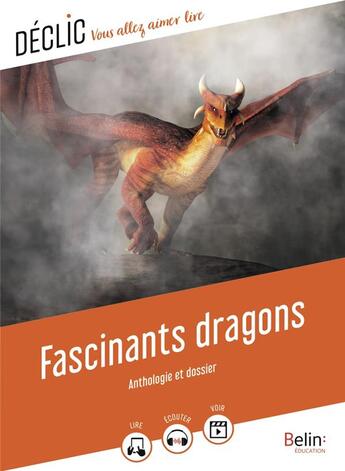 Couverture du livre « Fascinants dragons » de Gaelle Brodhag aux éditions Belin Education