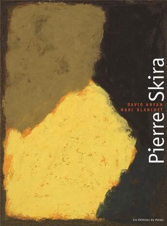 Couverture du livre « Pierre Skira » de Marc Blancheteau aux éditions Editions Du Palais