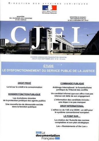 Couverture du livre « COURRIER JURIDIQUE DES FINANCES ET DE L'INDUSTRIE T.61 ; le dysfonctionnement du service public de la justice » de  aux éditions Documentation Francaise