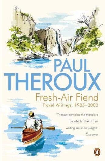 Couverture du livre « Fresh-air Fiend » de Paul Theroux aux éditions Penguin Books Ltd Digital