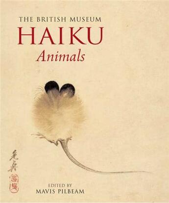 Couverture du livre « Haïku ; animals » de Mavis Pilbeam aux éditions British Museum