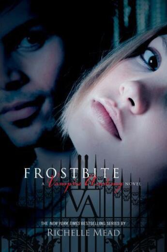 Couverture du livre « Frostbite: Vampire Academy Volume 2 » de Richelle Mead aux éditions Penguin Books Ltd Digital