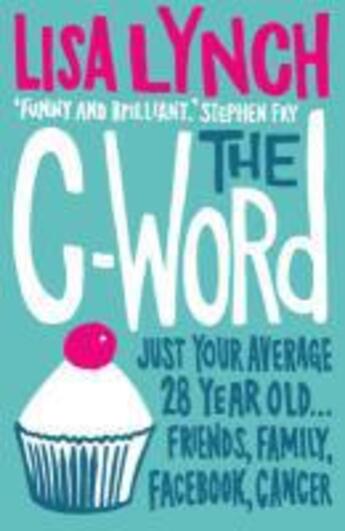 Couverture du livre « The C-Word » de Lynch Lisa aux éditions Random House Digital