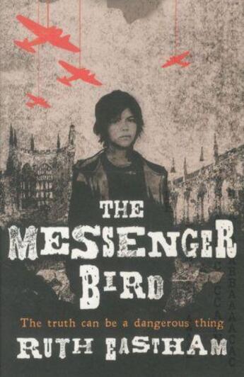 Couverture du livre « THE MESSENGER BIRD » de Ruth Eastham aux éditions Scholastic