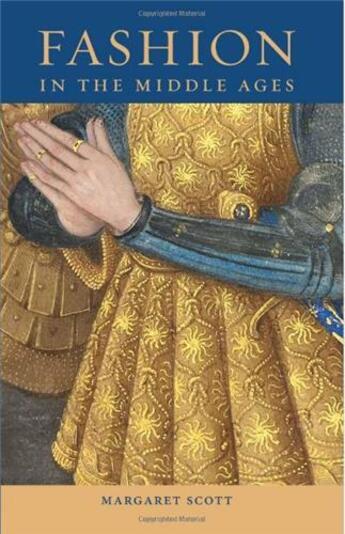 Couverture du livre « Fashion in the middle ages » de Scott Margareth aux éditions Getty Museum