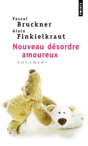 Couverture du livre « Le nouveau désordre amoureux » de Alain Finkielkraut et Pascal Bruckner aux éditions Points