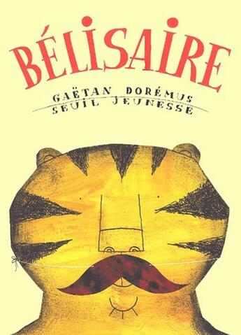 Couverture du livre « Bélisaire » de Gaetan Doremus aux éditions Seuil Jeunesse