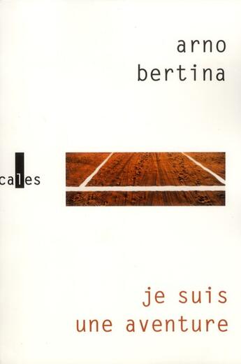 Couverture du livre « Je suis une aventure » de Arno Bertina aux éditions Verticales