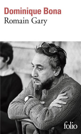 Couverture du livre « Romain Gary » de Dominique Bona aux éditions Folio