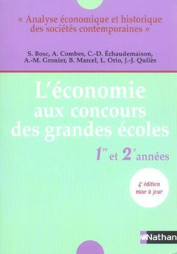 Couverture du livre « L'économie aux concours des grandes écoles ; 1ère et 2e années (4e édition) » de Echaudemaison/Bosc aux éditions Nathan