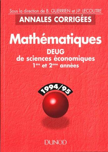 Couverture du livre « Annales Corrigees Deug 1&2 Mathematiques 1994 95 » de Guerrien aux éditions Dunod