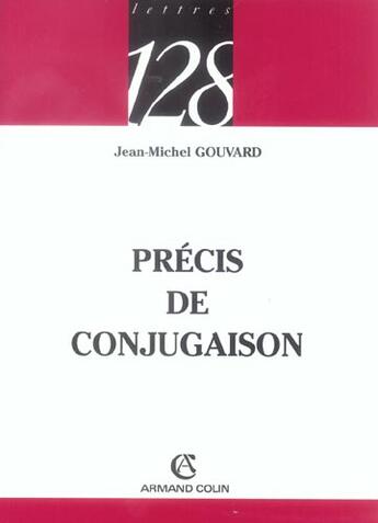 Couverture du livre « Precis De Conjugaison » de Jean-Michel Gouvard aux éditions Armand Colin