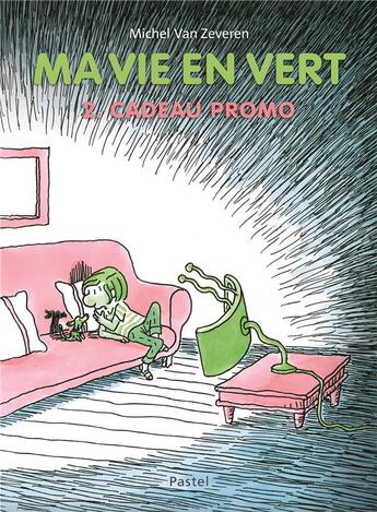 Couverture du livre « Ma vie en vert Tome 2 : cadeau promo » de Michel Van Zeveren aux éditions Ecole Des Loisirs