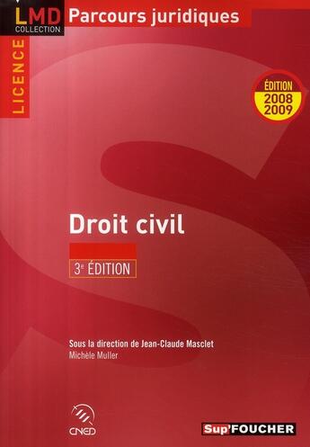 Couverture du livre « Droit civil (3e édition) » de Jean-Claude Masclet aux éditions Foucher