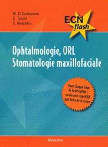 Couverture du livre « Ophtalmologie, ORL et stomatologie maxillofaciale » de Sanharawi/Turpin aux éditions Maloine